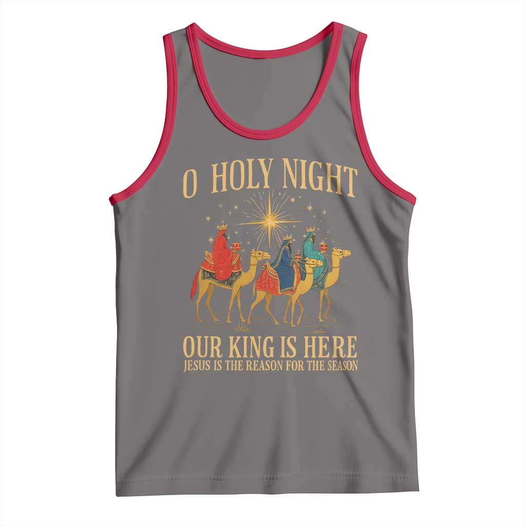 O Holy Night Our King Is Here Jesus Is The Reason Tank Top Christian Religious Xmas TS11 Deep Heather Red Print Your Wear