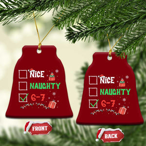 Funny 67 Christmas Ceramic Ornament Nice Naughty 67 Xmas Checklist TS11 Print Your Wear