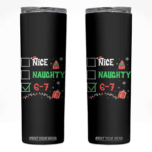 Funny 67 Christmas Skinny Tumbler Nice Naughty 67 Xmas Checklist TS11 Black Print Your Wear
