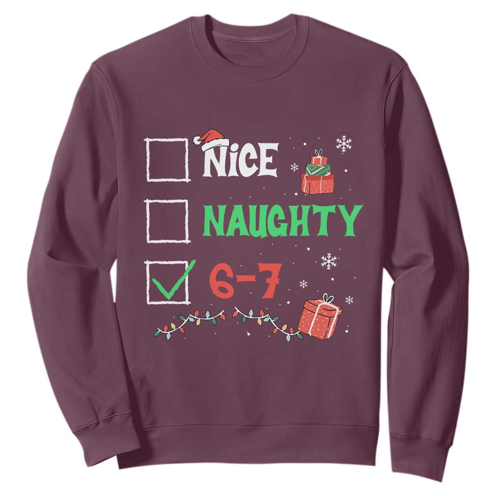 Funny 67 Christmas Sweatshirt Nice Naughty 67 Xmas Checklist TS11 Maroon Print Your Wear