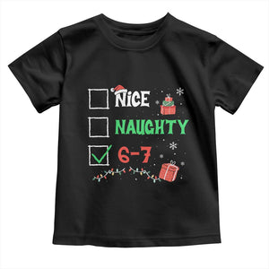 Funny 67 Christmas Toddler T Shirt Nice Naughty 67 Xmas Checklist TS11 Black Print Your Wear