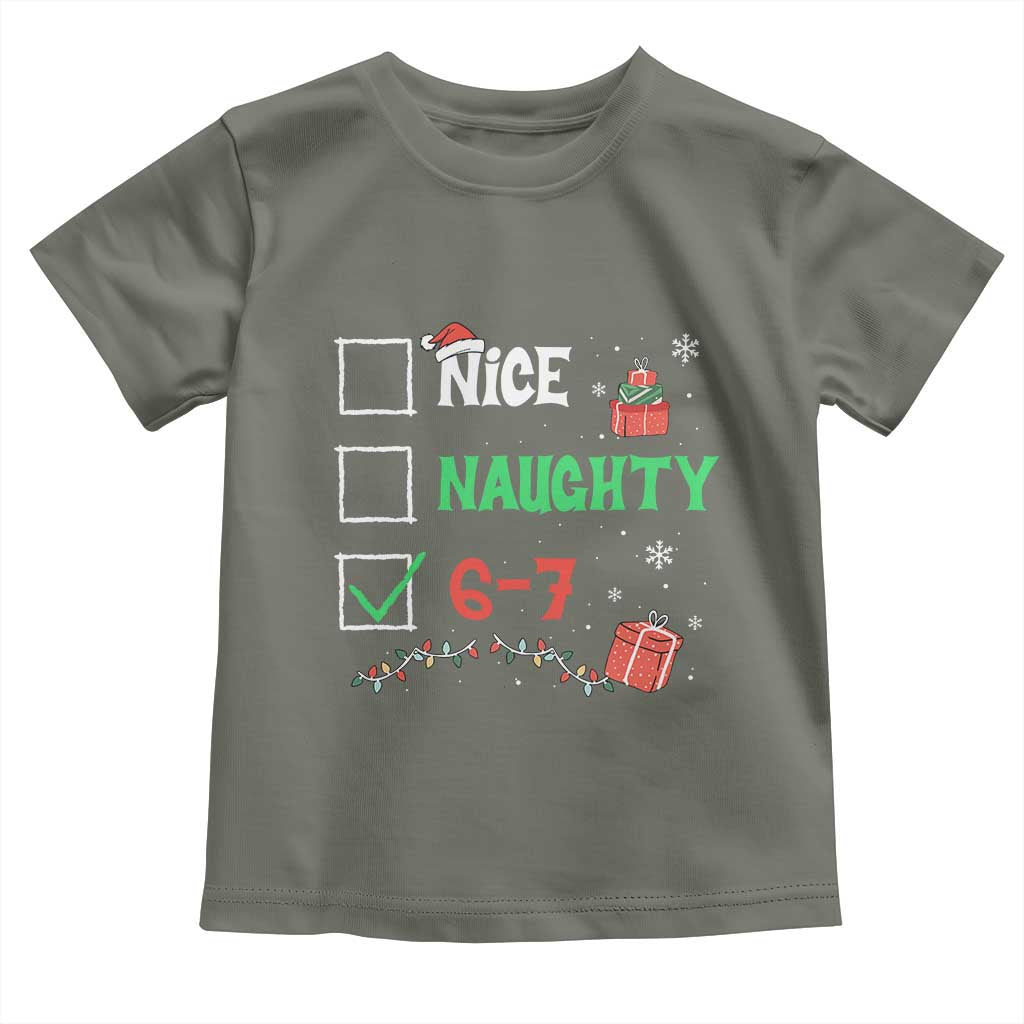 Funny 67 Christmas Toddler T Shirt Nice Naughty 67 Xmas Checklist TS11 Military Green Print Your Wear