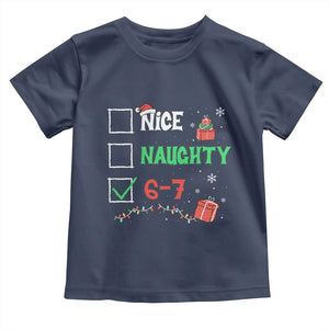 Funny 67 Christmas Toddler T Shirt Nice Naughty 67 Xmas Checklist TS11 Navy Print Your Wear