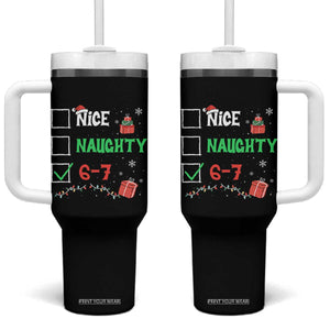 Funny 67 Christmas Tumbler With Handle Nice Naughty 67 Xmas Checklist TS11 One Size: 40 oz Black Print Your Wear