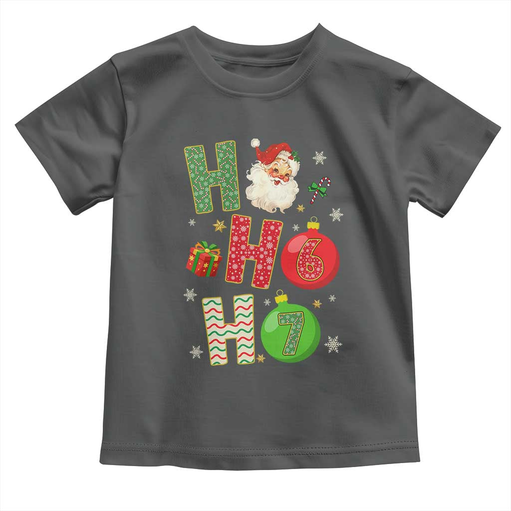 Funny Christmas Santa Ho Ho Ho 67 Toddler T Shirt Six Seven Meme 6 7 Xmas Bauble TS11 Dark Heather Print Your Wear