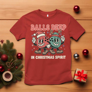 Funny Christmas Bowling T Shirt Balls Deep In Christmas Spirit TS11 Red Print Your Wear