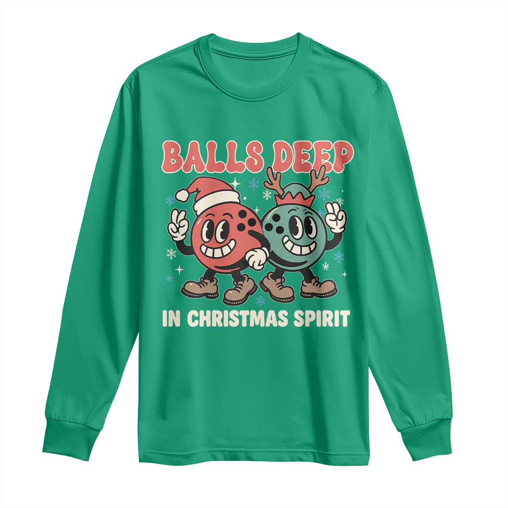 Funny Christmas Bowling Long Sleeve Shirt Balls Deep In Christmas Spirit TS11 Irish Green Print Your Wear