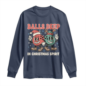 Funny Christmas Bowling Long Sleeve Shirt Balls Deep In Christmas Spirit TS11 Navy Print Your Wear