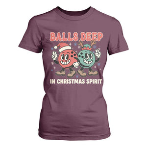 Funny Christmas Bowling T Shirt For Women Balls Deep In Christmas Spirit TS11 Maroon Print Your Wear