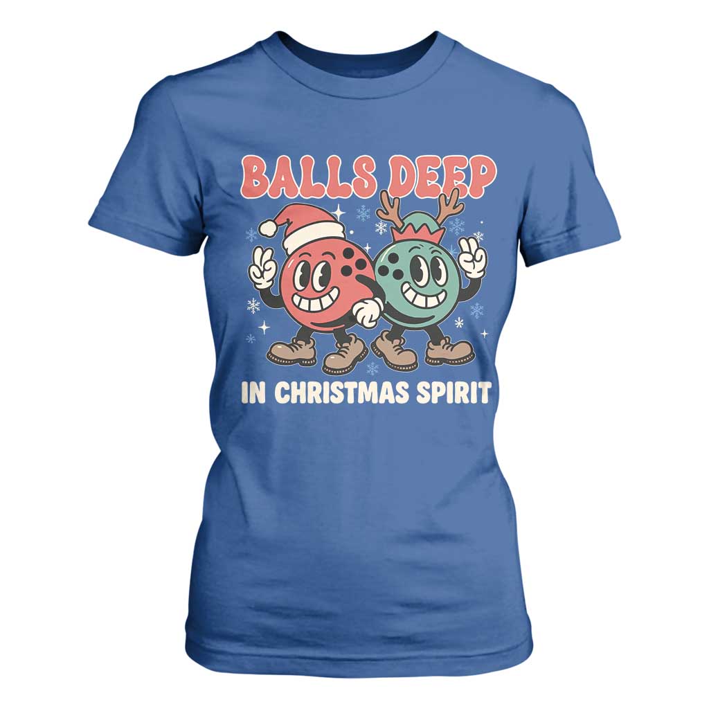 Funny Christmas Bowling T Shirt For Women Balls Deep In Christmas Spirit TS11 Royal Blue Print Your Wear