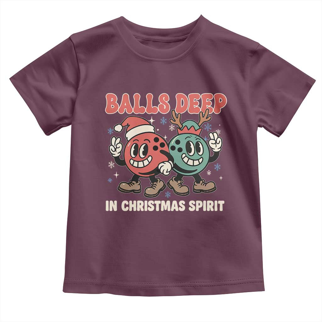 Funny Christmas Bowling Toddler T Shirt Balls Deep In Christmas Spirit TS11 Maroon Print Your Wear