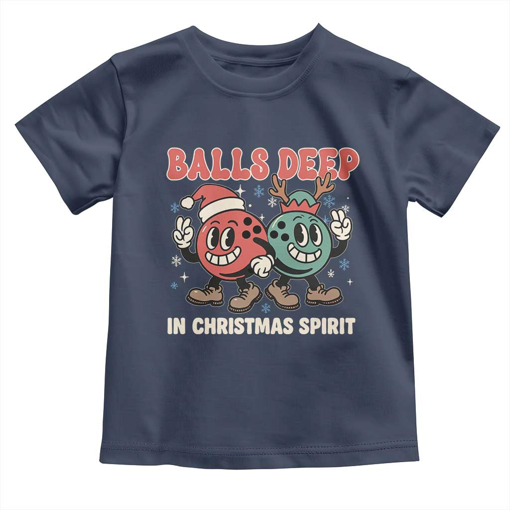 Funny Christmas Bowling Toddler T Shirt Balls Deep In Christmas Spirit TS11 Navy Print Your Wear