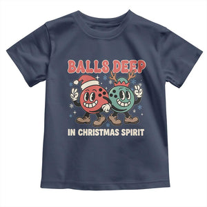 Funny Christmas Bowling Toddler T Shirt Balls Deep In Christmas Spirit TS11 Navy Print Your Wear