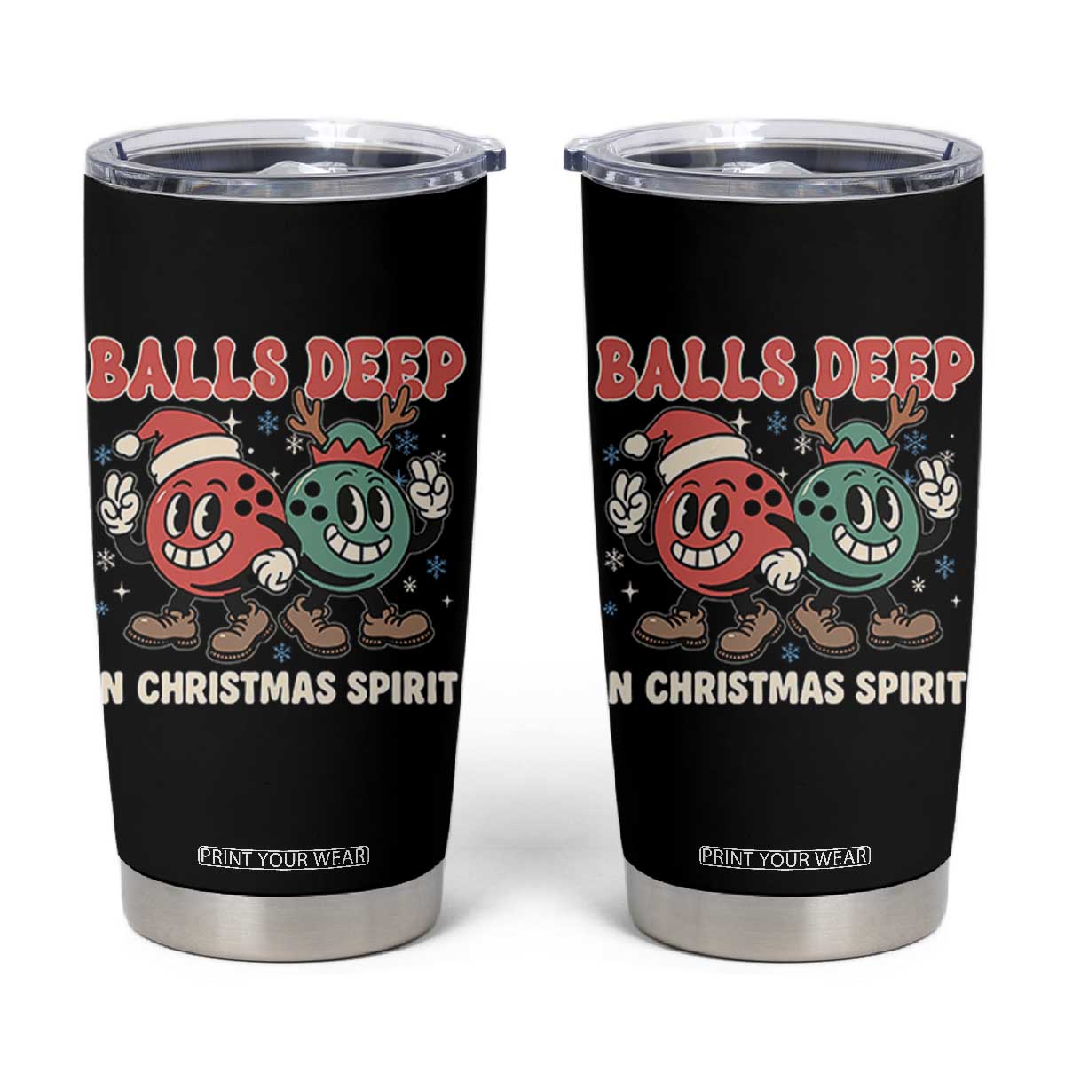 Funny Christmas Bowling Tumbler Cup Balls Deep In Christmas Spirit TS11 Black Print Your Wear