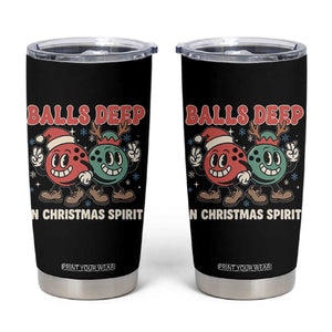 Funny Christmas Bowling Tumbler Cup Balls Deep In Christmas Spirit TS11 Black Print Your Wear