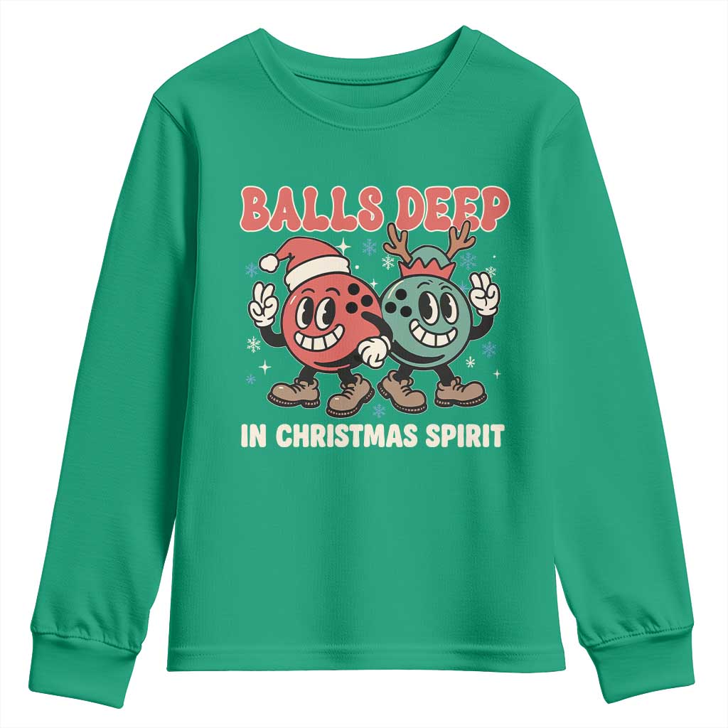Funny Christmas Bowling Youth Sweatshirt Balls Deep In Christmas Spirit TS11 Irish Green Print Your Wear