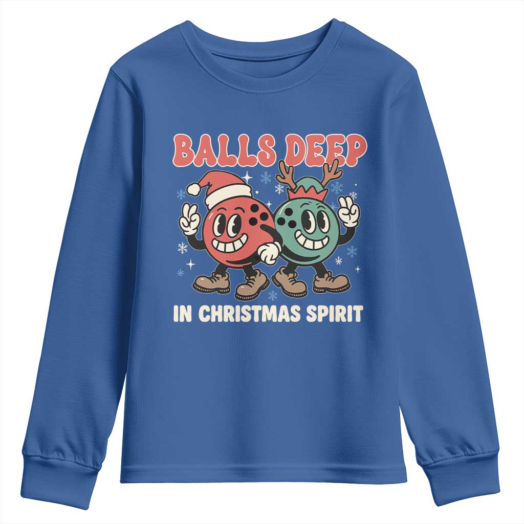 Funny Christmas Bowling Youth Sweatshirt Balls Deep In Christmas Spirit TS11 Royal Blue Print Your Wear