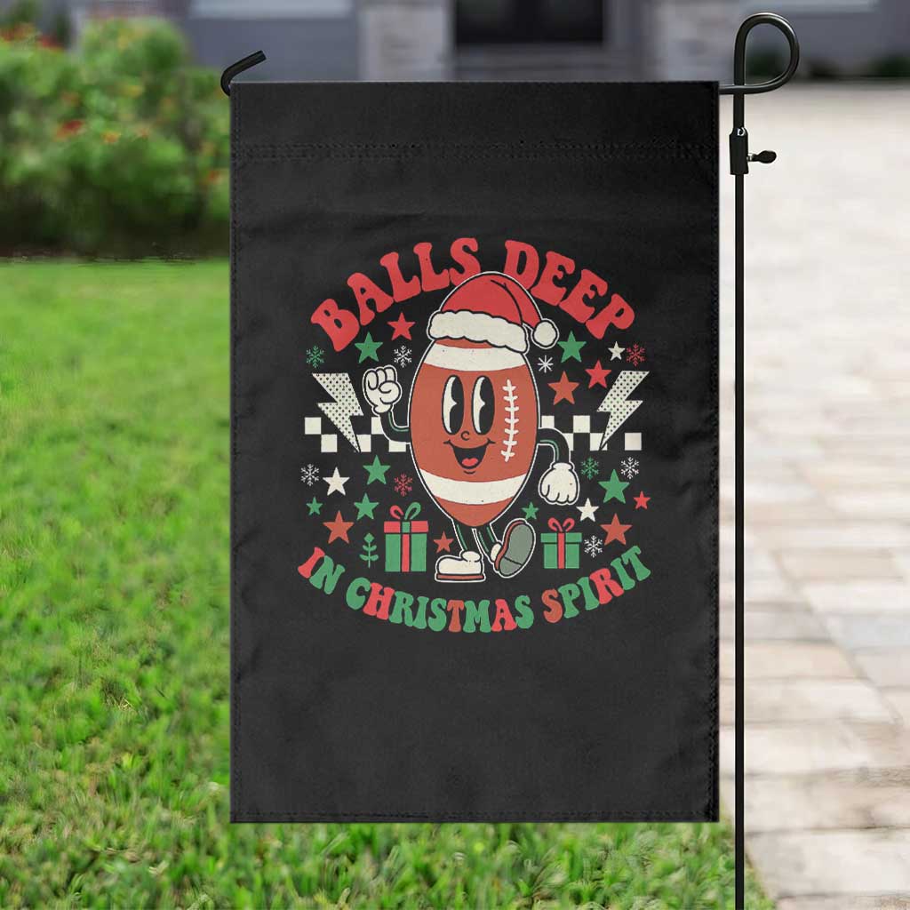 Funny Xmas American Football Garden Flag Balls Deep In Christmas Spirit Game Day - Print Your Wear