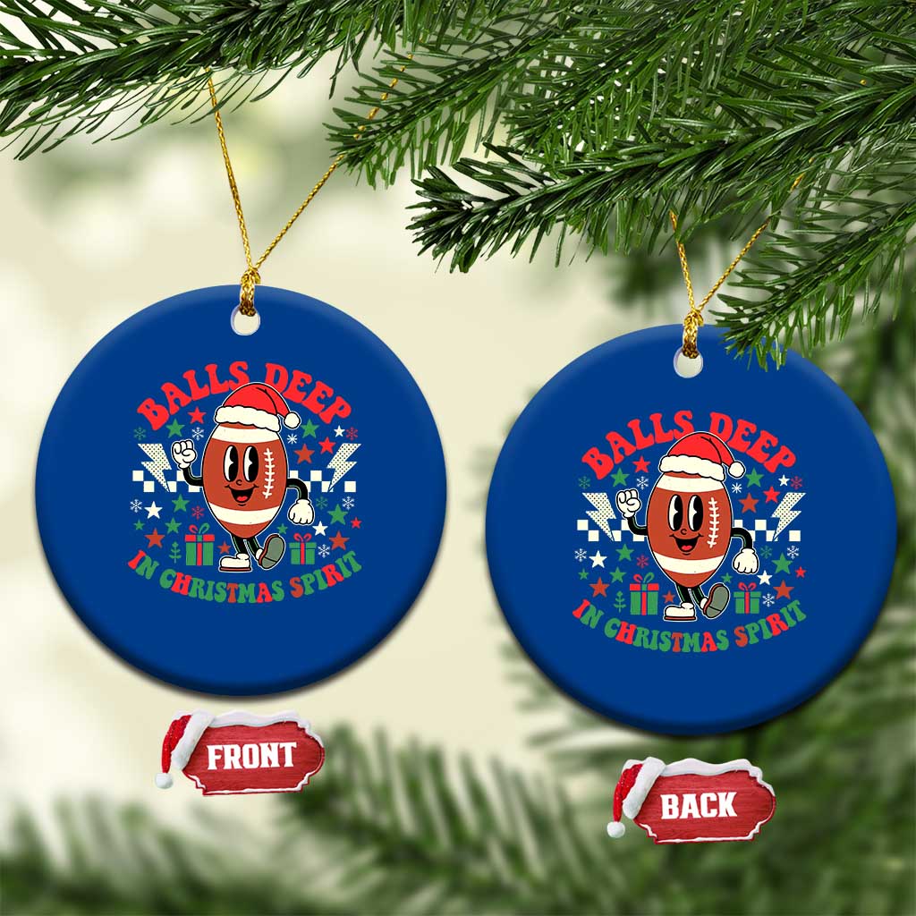 Funny Xmas American Football Ceramic Ornament Balls Deep In Christmas Spirit Game Day - Print Your Wear