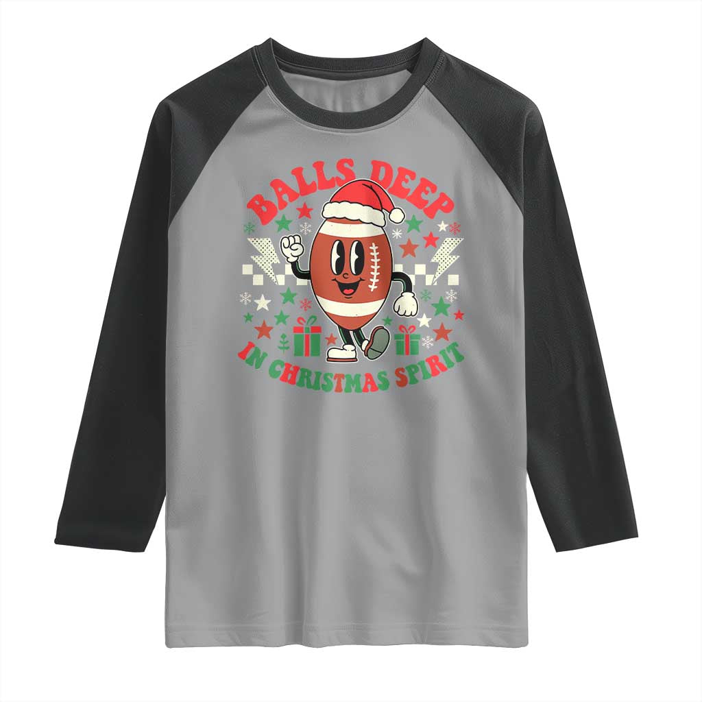 Funny Xmas American Football Raglan Shirt Balls Deep In Christmas Spirit Game Day TS11 Sport Gray Black Print Your Wear