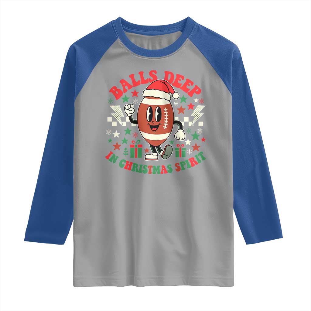 Funny Xmas American Football Raglan Shirt Balls Deep In Christmas Spirit Game Day TS11 Sport Gray Royal Print Your Wear