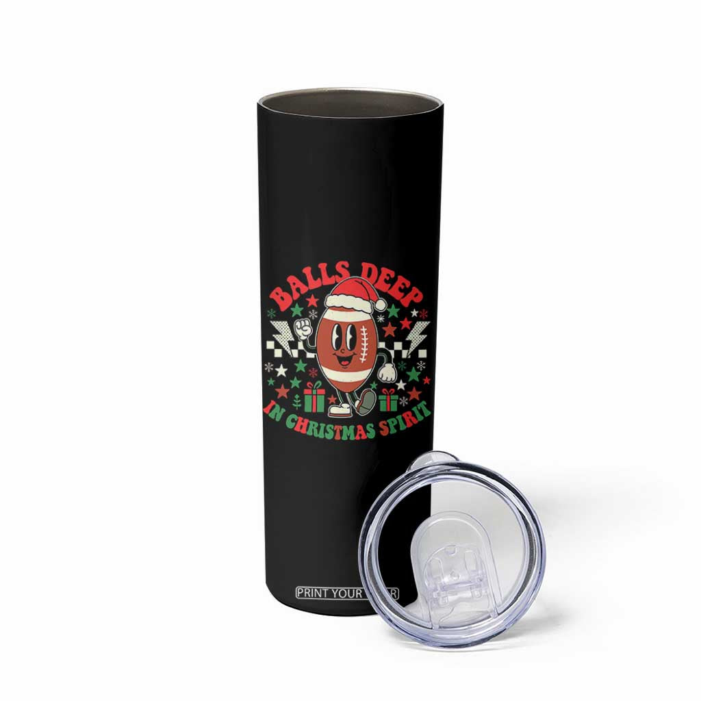Funny Xmas American Football Skinny Tumbler Balls Deep In Christmas Spirit Game Day - Print Your Wear