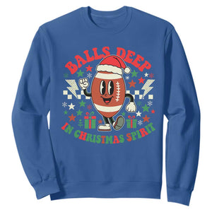 Funny Xmas American Football Sweatshirt Balls Deep In Christmas Spirit Game Day TS11 Royal Blue Print Your Wear
