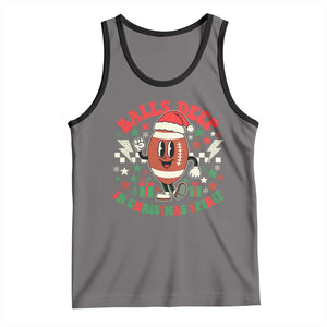 Funny Xmas American Football Tank Top Balls Deep In Christmas Spirit Game Day TS11 Deep Heather Black Print Your Wear