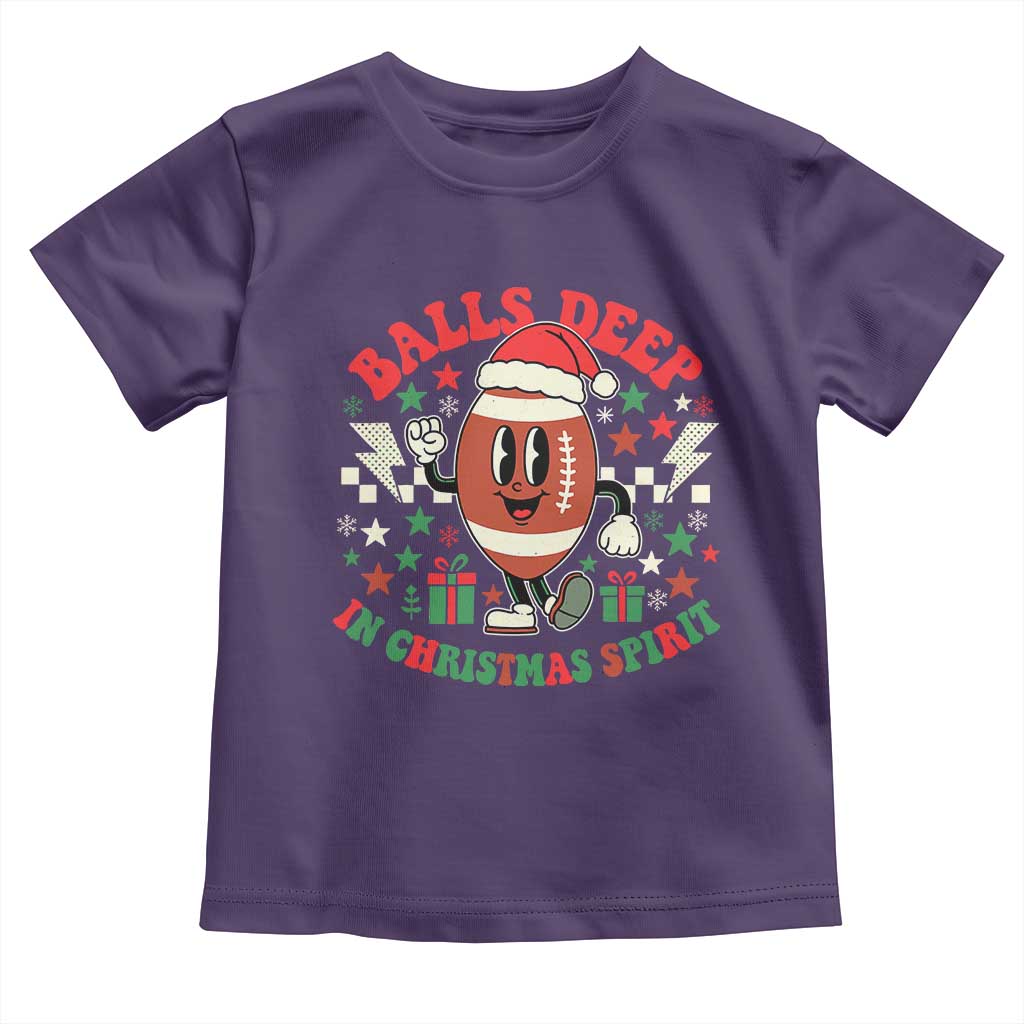 Funny Xmas American Football Toddler T Shirt Balls Deep In Christmas Spirit Game Day - Print Your Wear