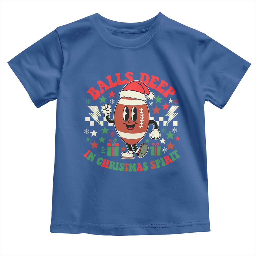 Funny Xmas American Football Toddler T Shirt Balls Deep In Christmas Spirit Game Day - Print Your Wear