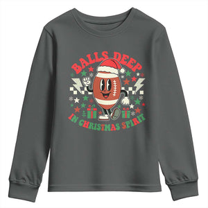 Funny Xmas American Football Youth Sweatshirt Balls Deep In Christmas Spirit Game Day TS11 Dark Heather Print Your Wear