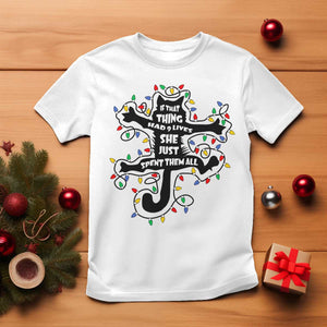 Christmas Movie Fried Pussy Cat T Shirt If That Thing Had 9 Lives She Just Spent Them All TS11 White Print Your Wear