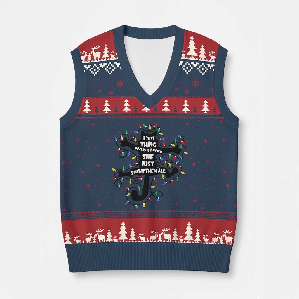 Christmas Movie Fried Pussy Cat V-Neck Knit Sweater Vest If That Thing Had 9 Lives She Just Spent Them All TS11 Navy Red Print Your Wear