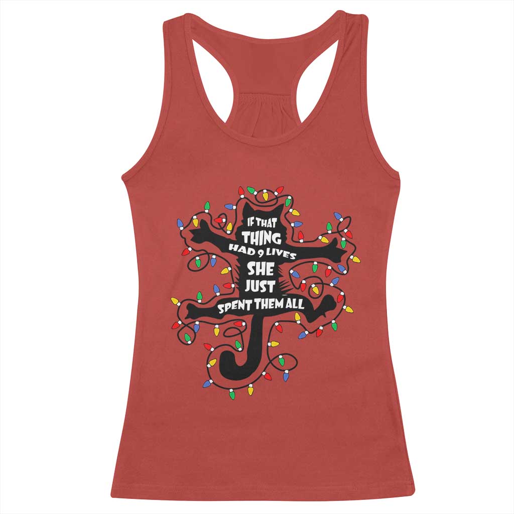 Christmas Movie Fried Pussy Cat Racerback Tank Top If That Thing Had 9 Lives She Just Spent Them All TS11 Red Print Your Wear