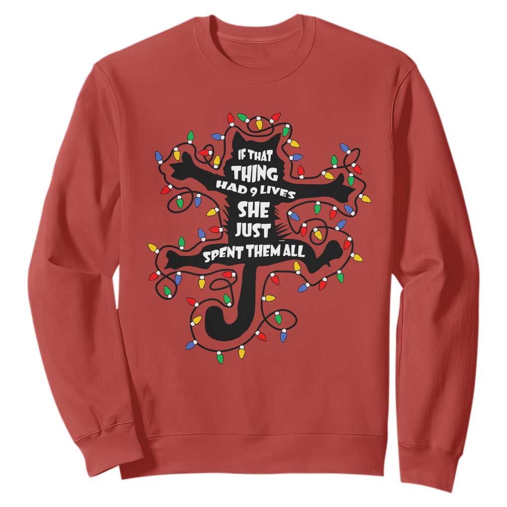 Christmas Movie Fried Pussy Cat Sweatshirt If That Thing Had 9 Lives She Just Spent Them All TS11 Red Print Your Wear