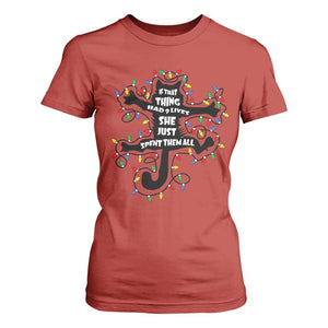Christmas Movie Fried Pussy Cat T Shirt For Women If That Thing Had 9 Lives She Just Spent Them All TS11 Red Print Your Wear