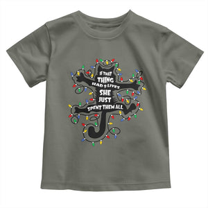 Christmas Movie Fried Pussy Cat Toddler T Shirt If That Thing Had 9 Lives She Just Spent Them All TS11 Military Green Print Your Wear
