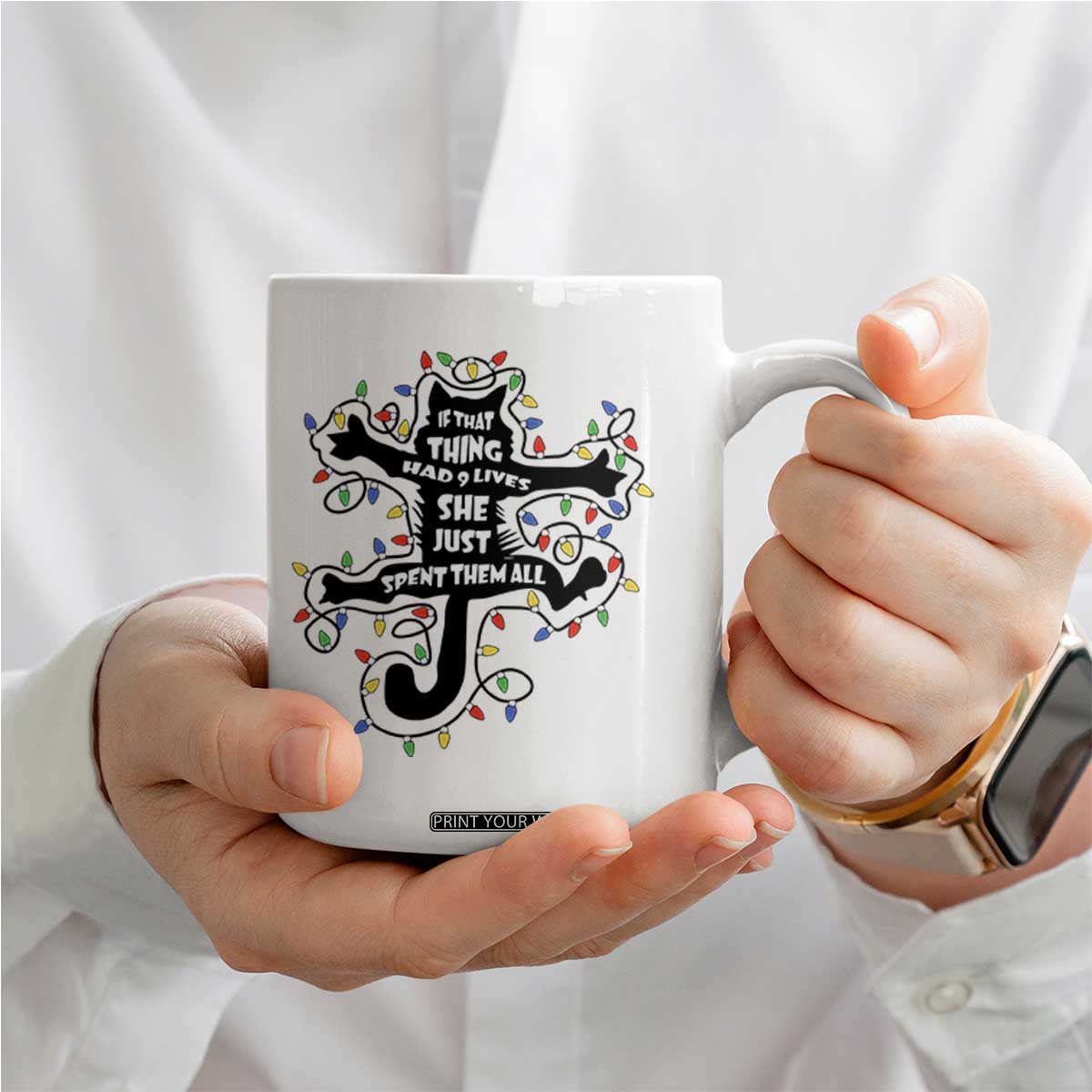 Christmas Movie Fried Pussy Cat Coffee Mug If That Thing Had 9 Lives She Just Spent Them All TS11 Print Your Wear