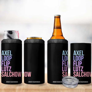 Figure Skating Lovers 4 in 1 Can Cooler Tumbler Funny Axel Loop Flip Lutz Salchow TS11 Print Your Wear