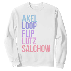 Figure Skating Lovers Sweatshirt Funny Axel Loop Flip Lutz Salchow TS11 White Print Your Wear