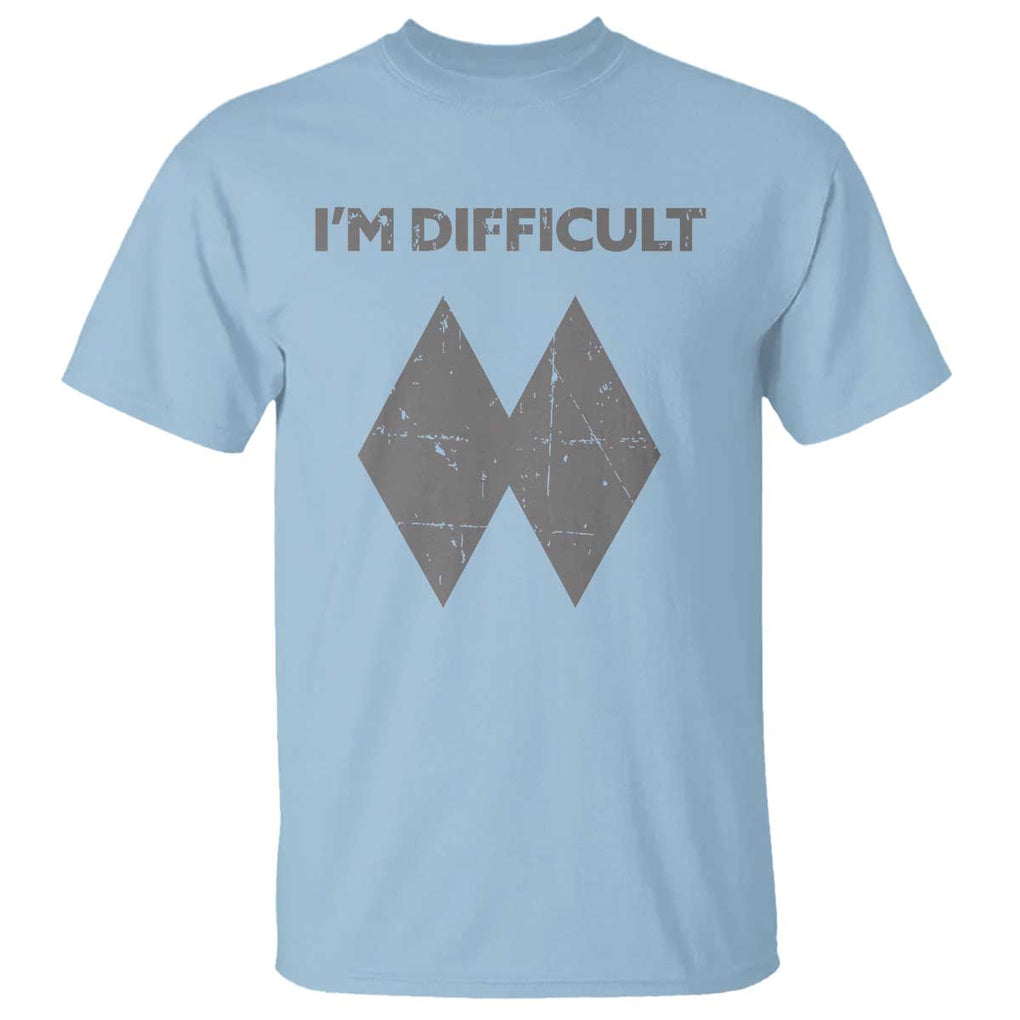 Funny Ski Snowboard T Shirt I'm Difficult Double Black Diamonds TS11 Light Blue Print Your Wear