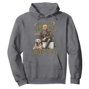 Funny Trump Hunting Hoodie Buck Around And Find Out Camo Hunter TS11 Charcoal Print Your Wear