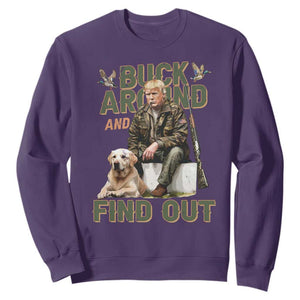 Funny Trump Hunting Sweatshirt Buck Around And Find Out Camo Hunter TS11 Purple Print Your Wear
