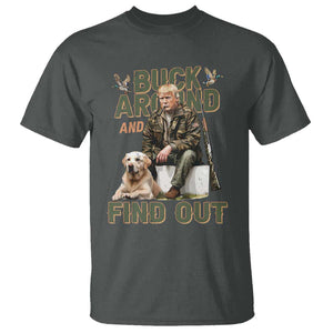 Funny Trump Hunting T Shirt Buck Around And Find Out Camo Hunter TS11 Dark Heather Print Your Wear