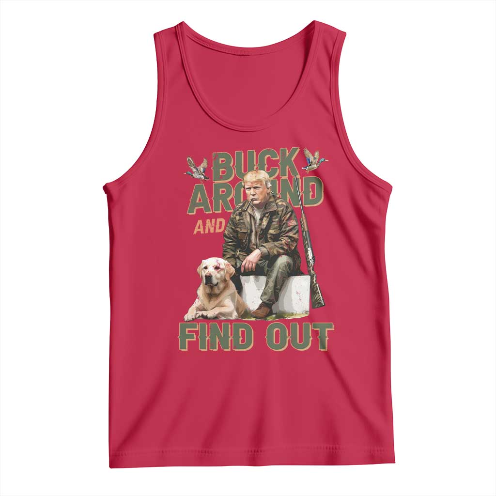 Funny Trump Hunting Tank Top Buck Around And Find Out Camo Hunter TS11 Red Print Your Wear