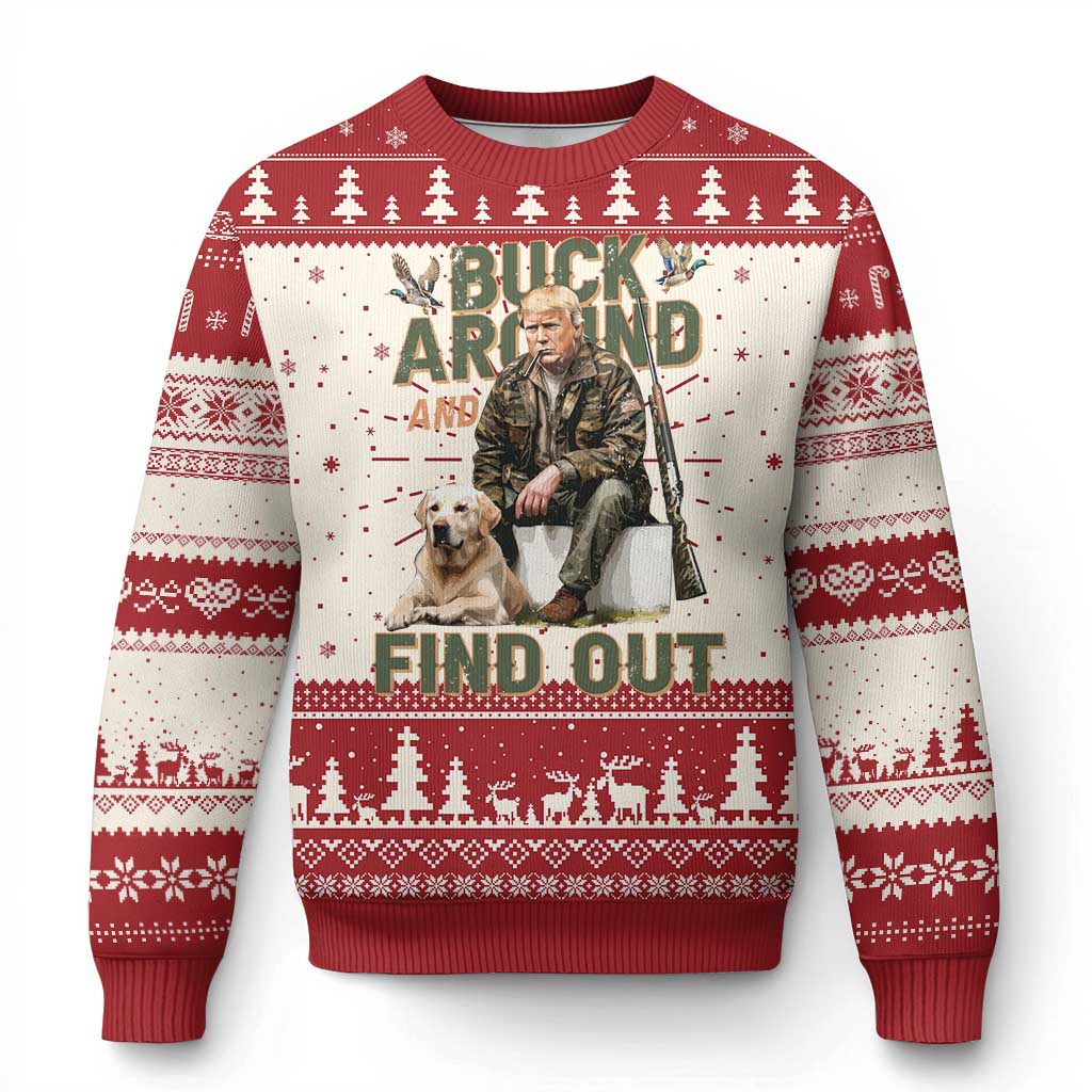 Funny Trump Hunting Ugly Christmas Sweater Buck Around And Find Out Camo Hunter TS11 Red Print Your Wear