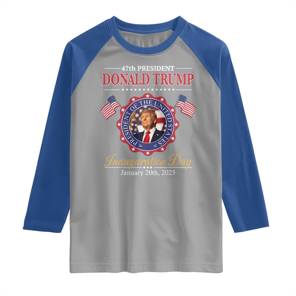 47th President Donald Trump Inauguration Day 2025 Memorabilia Raglan Shirt TS11 Sport Gray Royal Print Your Wear