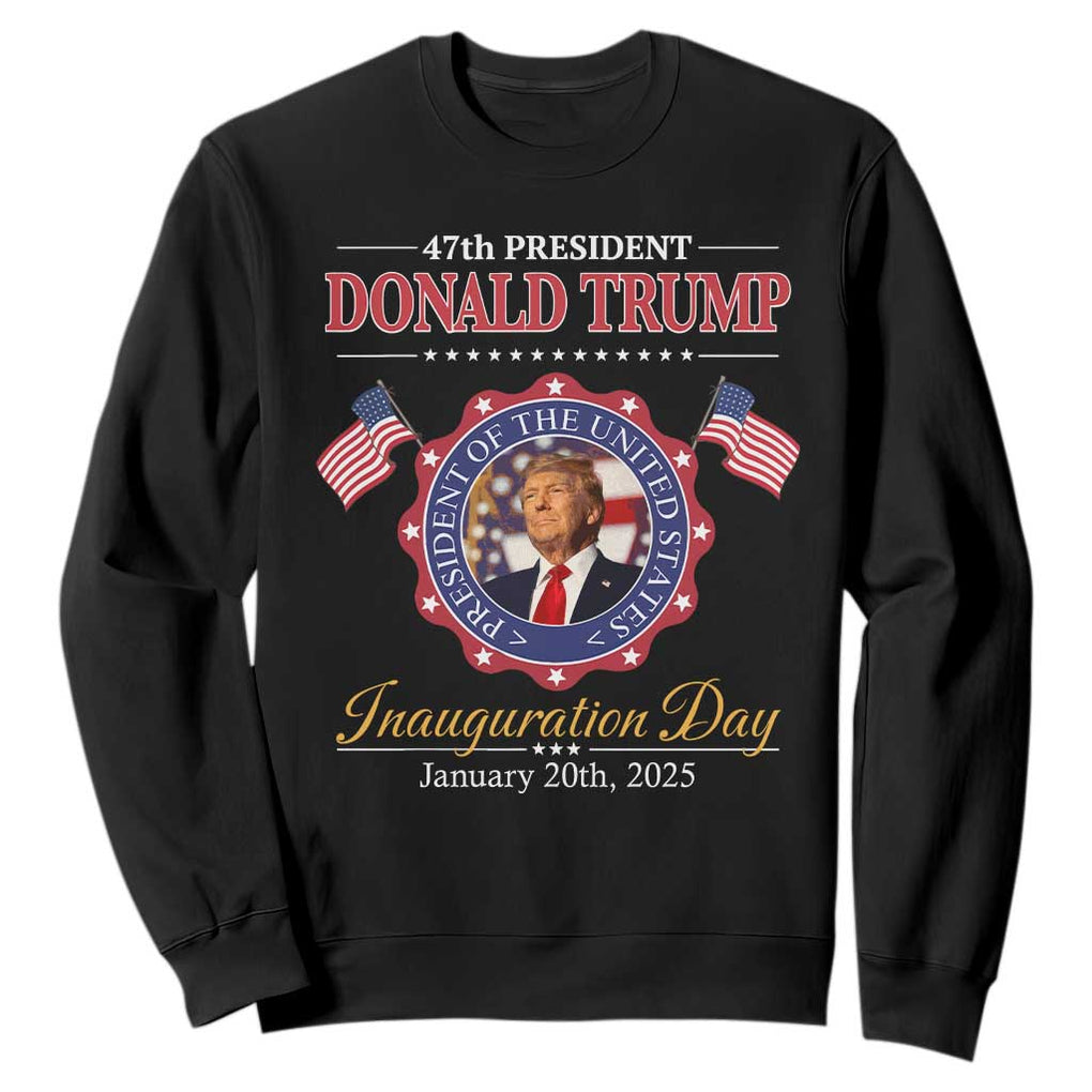 47th President Donald Trump Inauguration Day 2025 Memorabilia Sweatshirt TS11 Black Print Your Wear