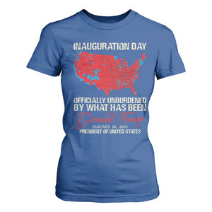 47th President Donald Trump Inauguration Day 2025 T Shirt For Women Officially Unburdened By What Has Been American Maps TS11 Royal Blue Print Your Wear