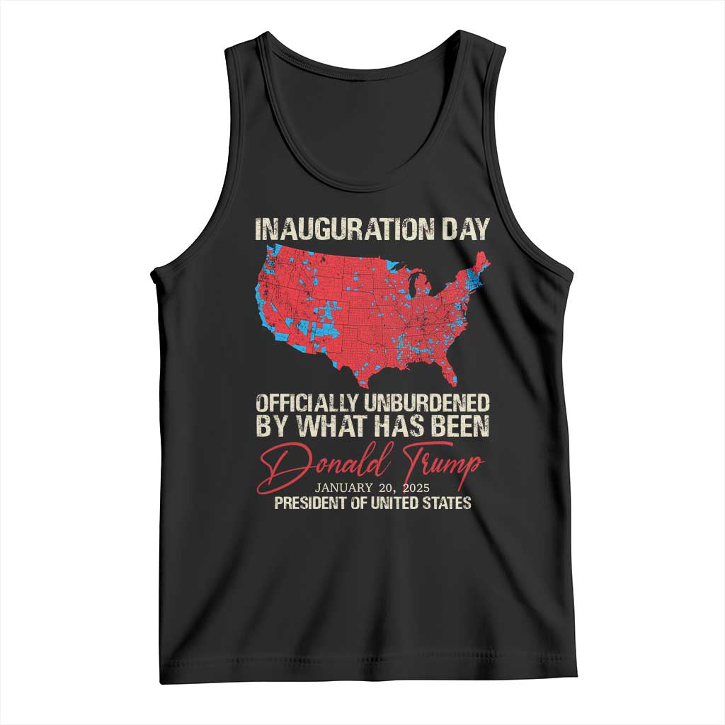 47th President Donald Trump Inauguration Day 2025 Tank Top Officially Unburdened By What Has Been American Maps TS11 Black Print Your Wear